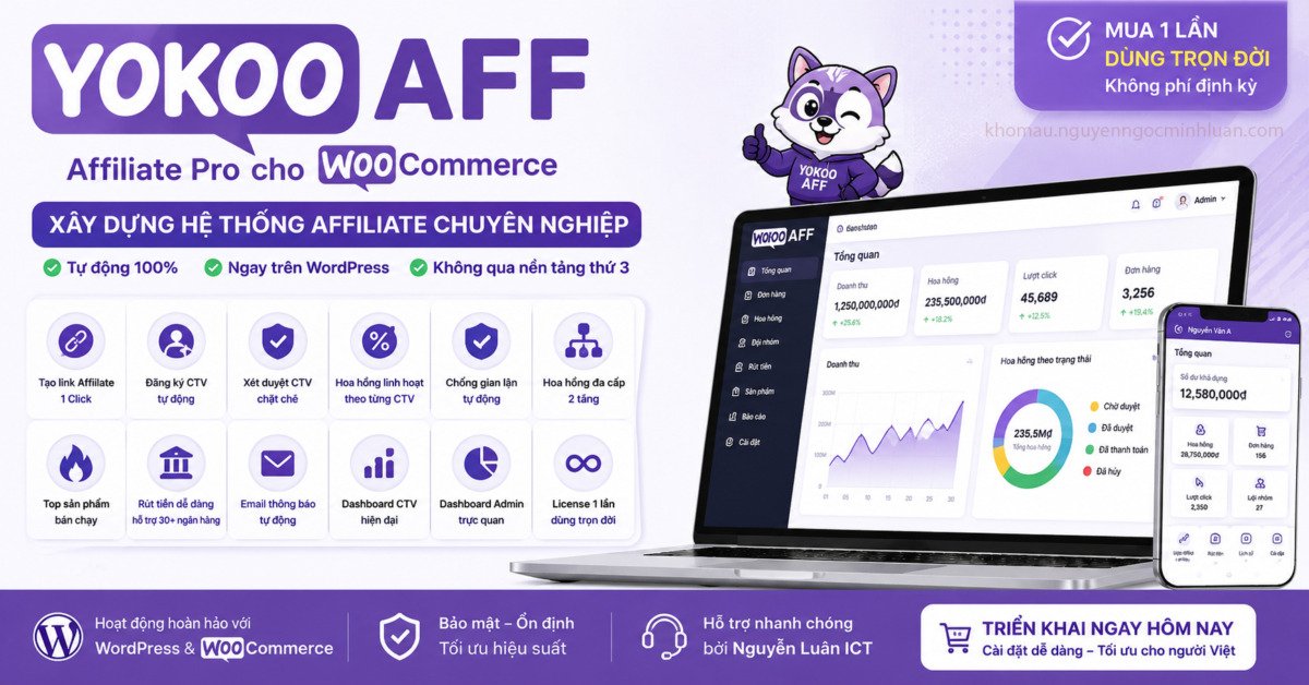 Yokoo AFF – Hệ Thống Affiliate Pro Cho WooCommerce